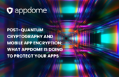 How Appdome Addresses Pqc Blog Post
